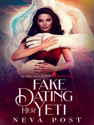 cover image of Fake Dating Her Yeti